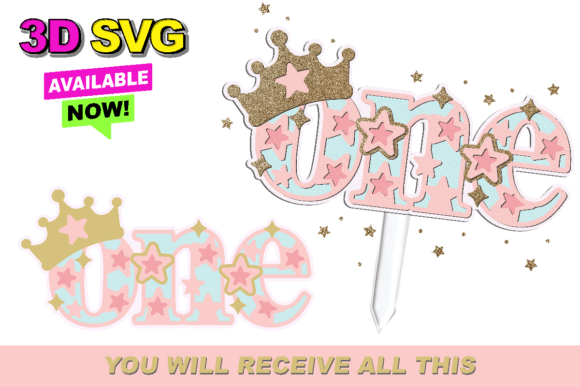 Princess is Turning One Topper 3D SVG